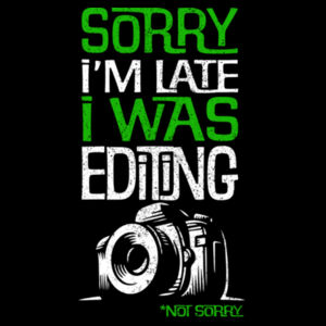Sorry I was Late,  I was editing - AS Colour Womens Premium Hood Design