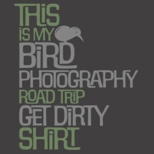 This is my Bird Photography Road Trip Get Dirty shirt - AS Colour Mens Relax Faded Crew Design