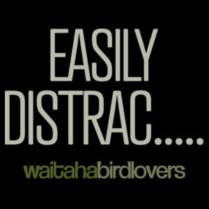 Easily Distrac.....  Waitaha Bird Lovers - AS Colour Womens Maple Tee Design